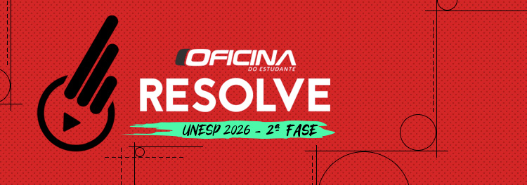 OFICINA RESOLVE- UNESP 2� FASE