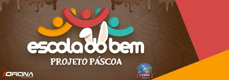ESCOLA DO BEM - P�SCOA 2026