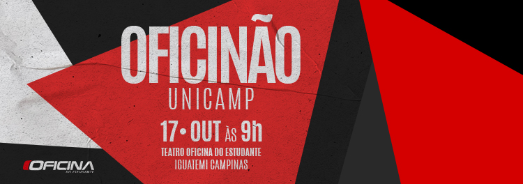 OFICIN�O UNICAMP: HORA DE TIRAR AS �LTIMAS D�VIDAS