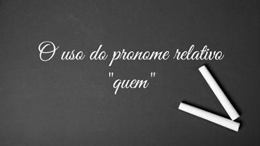 Pronome relativo  Pronome relativo, Pronomes relativos, Assuntos